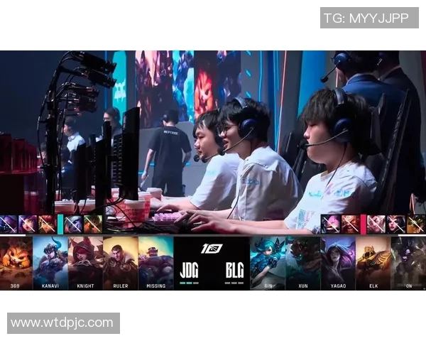 赛后分析JDG与BLG对决的精彩瞬间与战术解析S15英雄联盟赛事回顾 赛后分析JDG与BLG对决的精彩瞬间与战术解析S15英雄联盟赛事回顾